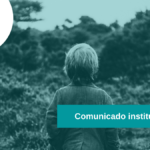 Fotografía de un niño de espaldas con texto: Comunicado Institucional. Arriba a la derecha, logos de FAPMI y ECPAT España