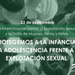 Campaña ‘Protegemos a la infancia y la adolescencia frente a la explotación sexual’